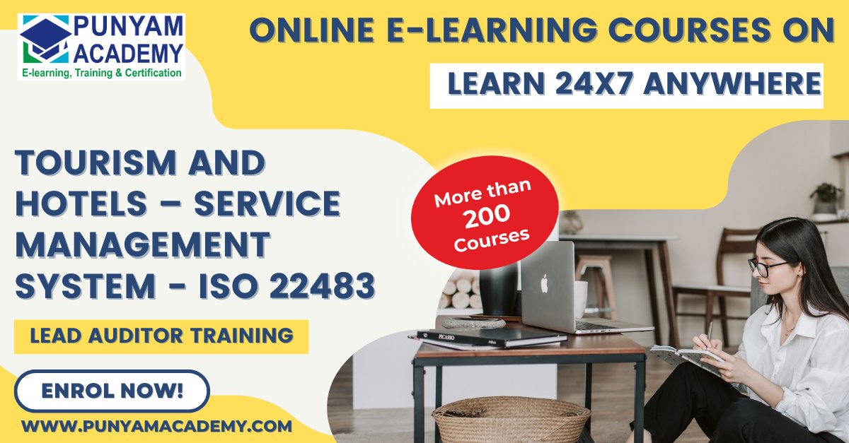 Online E-Learning Courses For Tourism And Hotels - Services Management System - ISO 22483 Enroll Now: punyamacademy.com #onlinelearning #elearning #hotelmanagement #tourism