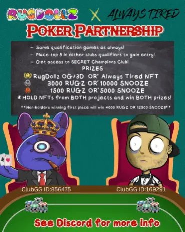 New poker week with @alwaystirednfts buddies🃏 12 games this week to qualify in the Final table😃 - 6 on Always tired ClubGG - 6 on Rugdollz ClubGG Who will take the top prizes after @Michi_no_San ? May the cards be with you! Final prizes (if holder of both projects, you win…