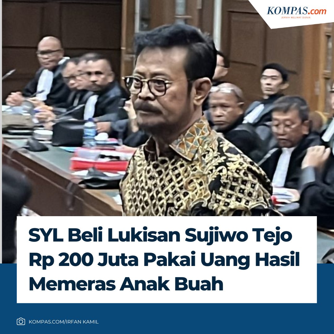 kompascom's tweet photo. Eks Menteri Pertanian Syahrul Yasin Limpo (SYL) Beli Lukisan Sujiwo Tejo Rp 200 Juta Pakai Uang Hasil Memeras Anak Buah

Klik untuk baca: https://t.co/cUl32f8Asb 

| #SyahrulYasinLimpo #Korupsi https://t.co/ntvZQS0ipK
