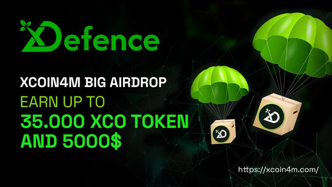 🚀XCOIN4M BIG AIRDROP - EARN UP TO 35.000 XCO token and 5000$ 

🎁 Reward: 35.000 XCO token and 5000$ 

🎮 join Now:- 
t.me/XdefenceGuaran…

🤒  Are you ready to hunt for prizes of 35.000 XCO tokens and 5000$ 
 tokens?

Bravo, team! 🔥
#XCOIN4M #Airdrop