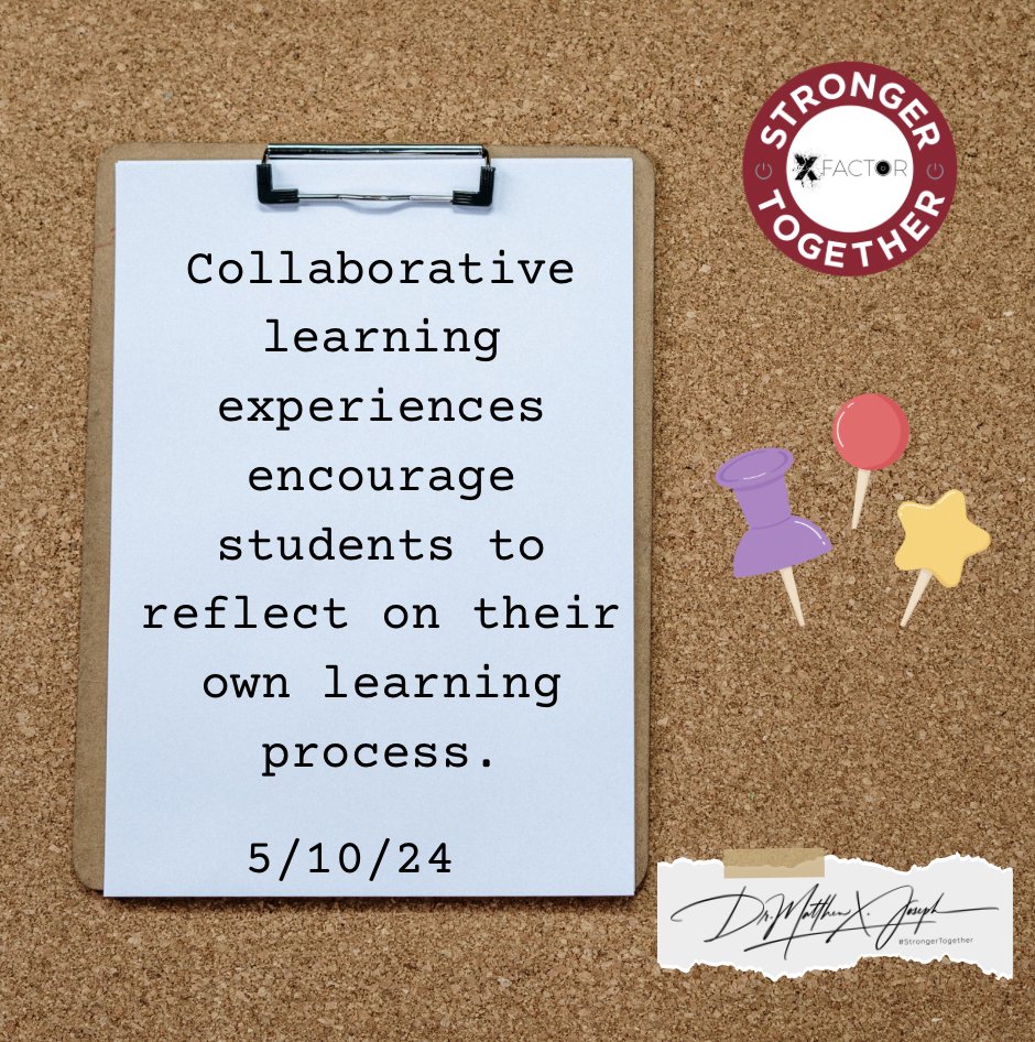 Collaborative learning experiences encourage students to reflect on their own learning process. Building a #StrongerTogether Mindset We over ME Learn more: strongertogetherbook.com #XFactorEDU @XFactorEdu #collaboration