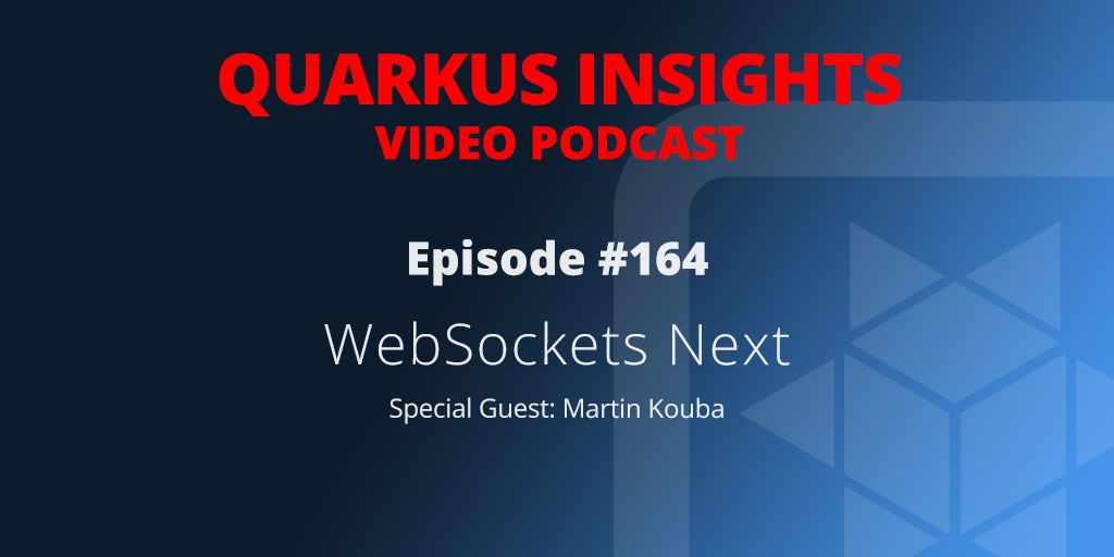 ⏰ Starting soon! Join us for Quarkus Insights Ep. #164 as Martin Kouba @martunek discusses the new experimental Quarkus API for WebSockets to create interactive web applications. bit.ly/quarkusinsights #java #quarkus @YouTube #quarkusinsights