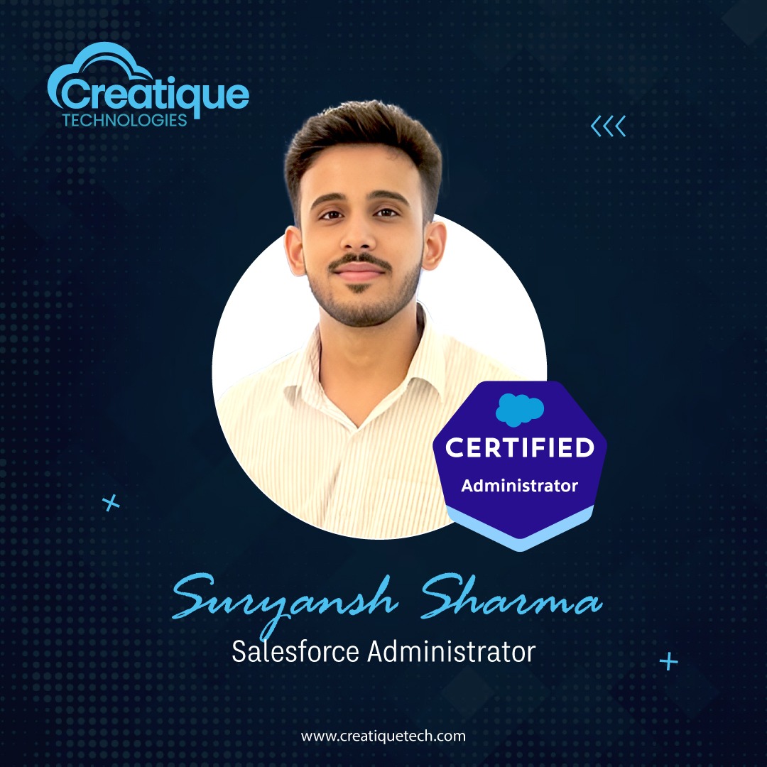 Thrilled to celebrate Suryansh Sharma achievement as a Certified Salesforce Administrator! 🎉 His relentless dedication and expertise make Creatique Technology beam with pride. Here's to Suryansh's continued success, driving innovation and excellence in our Salesforce journey!