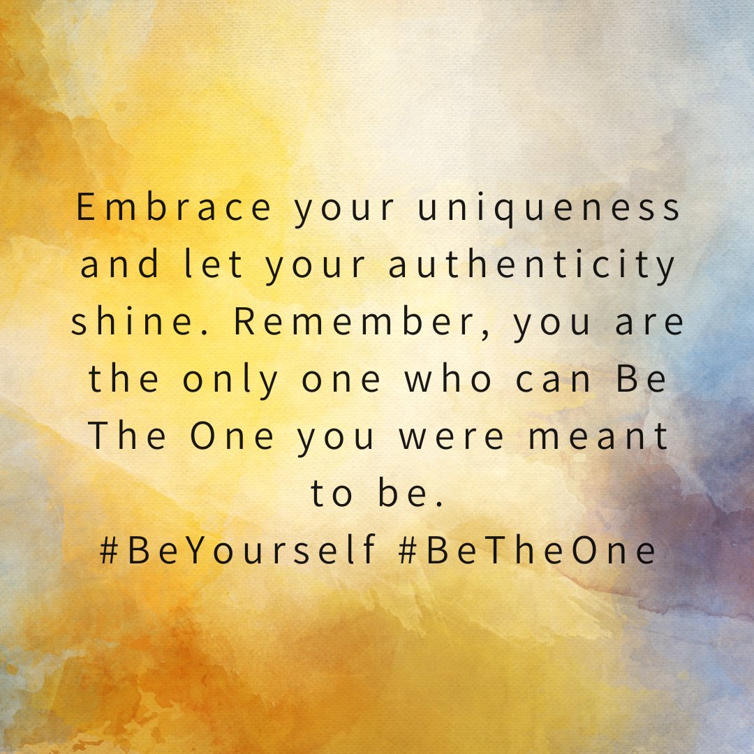 Embrace your uniqueness and let your authenticity shine. Remember, you are the only one who can Be The One you were meant to be. #BeYourself #BeTheOne
