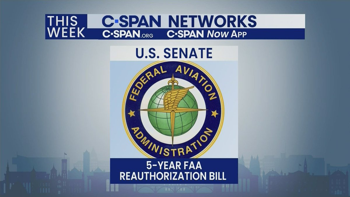 It's another deadline week in Congress. Senate's not back until tomorrow when they'll continue work on a 5-year FAA reauthorization bill. It must pass the Senate & the House before Friday's midnight deadline when FAA programs are set to expire. @cspan 2 c-span.org/congress/