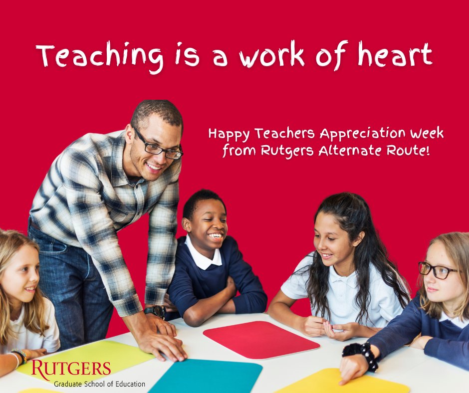 Three cheers for teachers! Rutgers Alternate Route is appreciative of our amazing teachers and soon-to-be teachers! #TeacherAppreciationWeek #Teaching