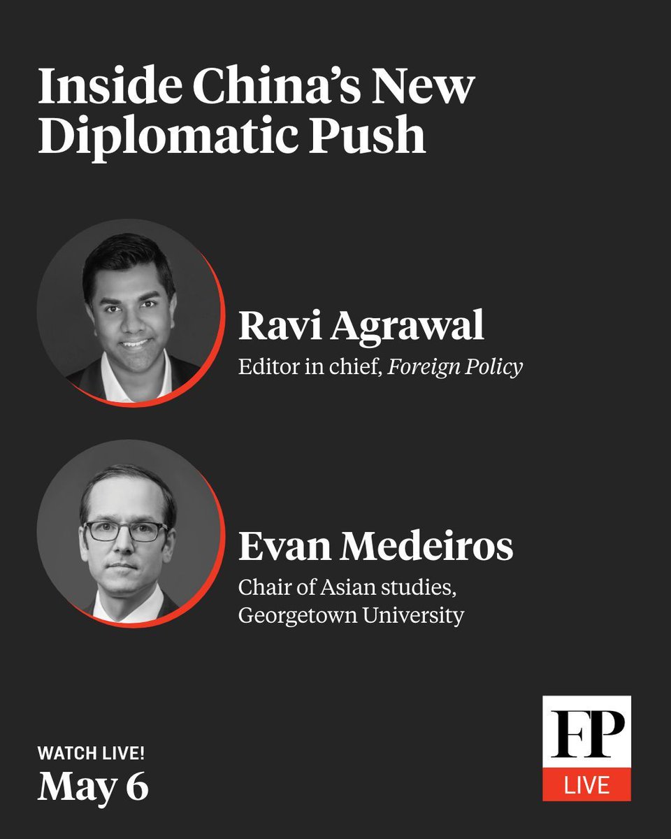 Tune in to FP Live today at 11:00am ET for a conversation with @RaviReports and Evan Medeiros about whether recent diplomatic engagements are a sign that China is trying to stabilize ties with the West. Register here for this free event: foreignpolicy.com/live/china-dip…