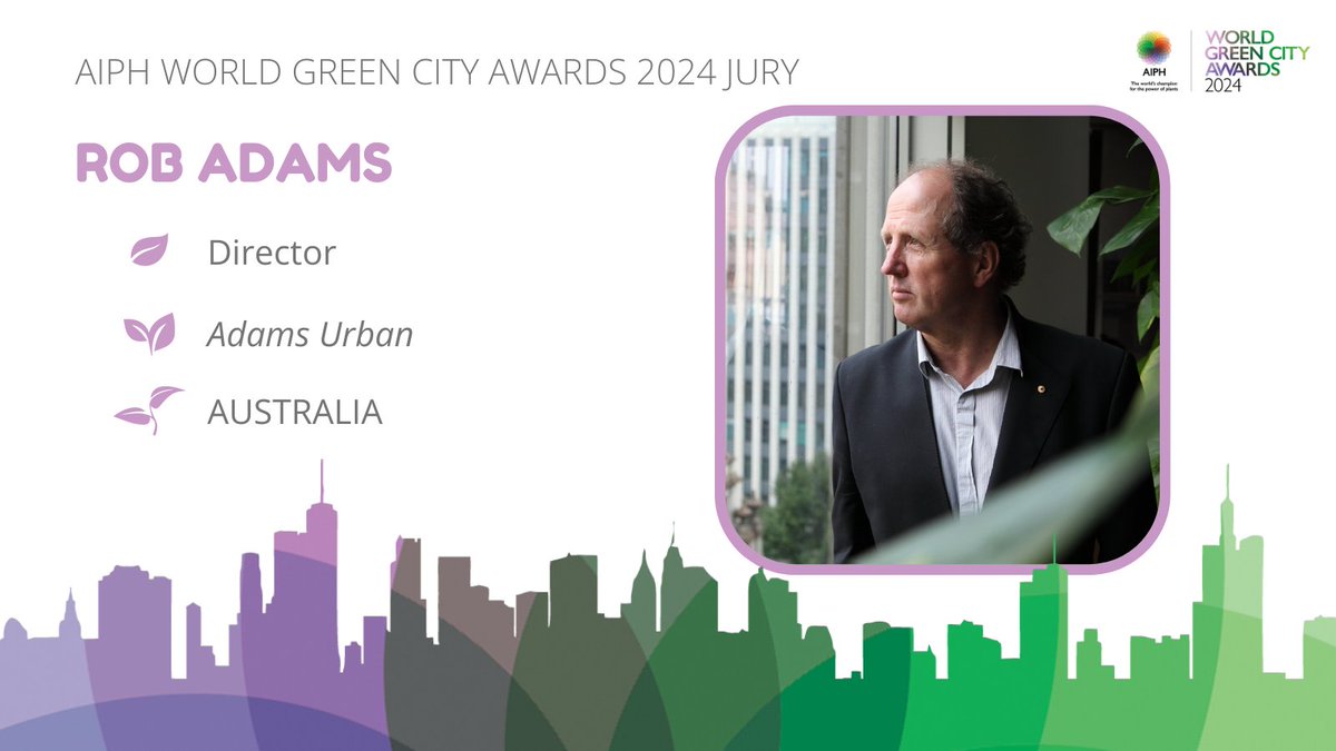 🟢Meet the #Jury for the @AIPHGlobal #WorldGreenCityAwards 2024🌍 Prof Rob Adams, Director Adams Urban, is a multi-award-winning architect & urban designer who worked @cityofmelbourne for 40+ years and is sought after internationally as a cities expert🌿 aiph.org/green-city/gre…