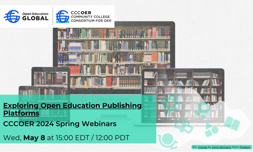 🔥#savethedate #cccoerwebinar

Exploring #OpenEducation #Publishing #Platforms
📆 Wed May 8 at 15:00 EDT 12:00 PDT
👉 bit.ly/4a3EOA2

Experienced practitioners discuss using these platforms to create, customize, and openly share educational content.
1/2