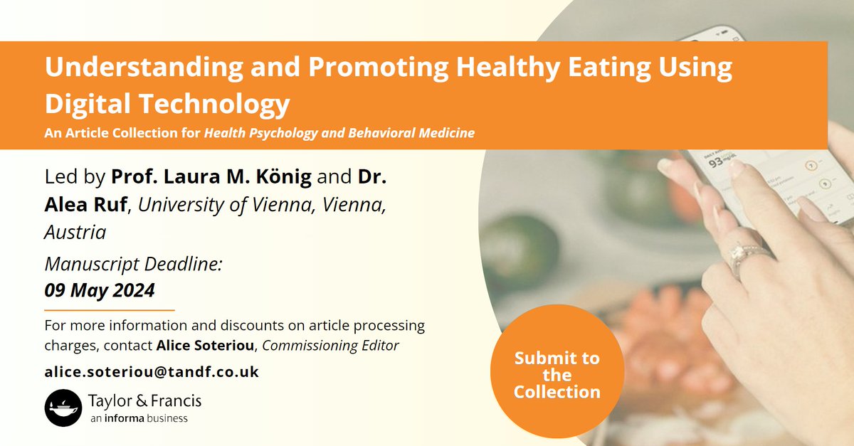 DEADLINE EXTENDED until 1 October: article collection in Health Psychology and Behavioral Medicine for studies on healthy eating and digital technology #digitalhealth co-edited with @AleaRuf @univienna think.taylorandfrancis.com/article_collec…
