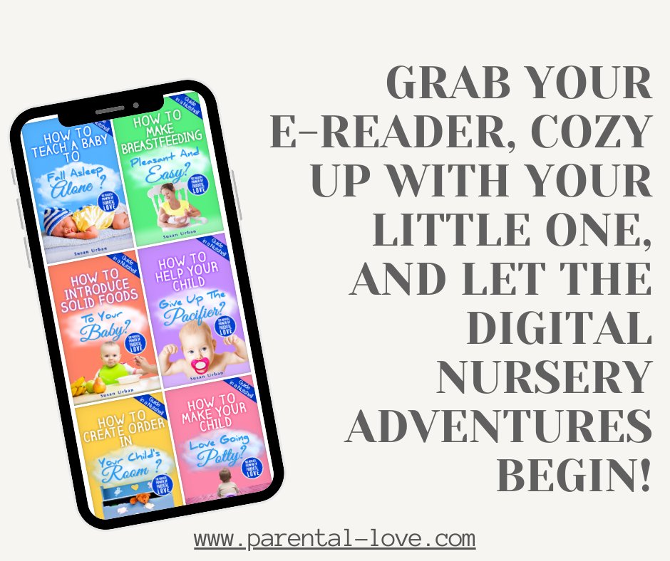 Grab your e-reader, cozy up with your little  one, and let the digital nursery adventures begin! 📷📷parental-love.com
#Parenting #BabyCare #eBooks #DigitalParenting #NewParents #ParenthoodJourney #Baby #Mom #Mum #Dad #Newborn