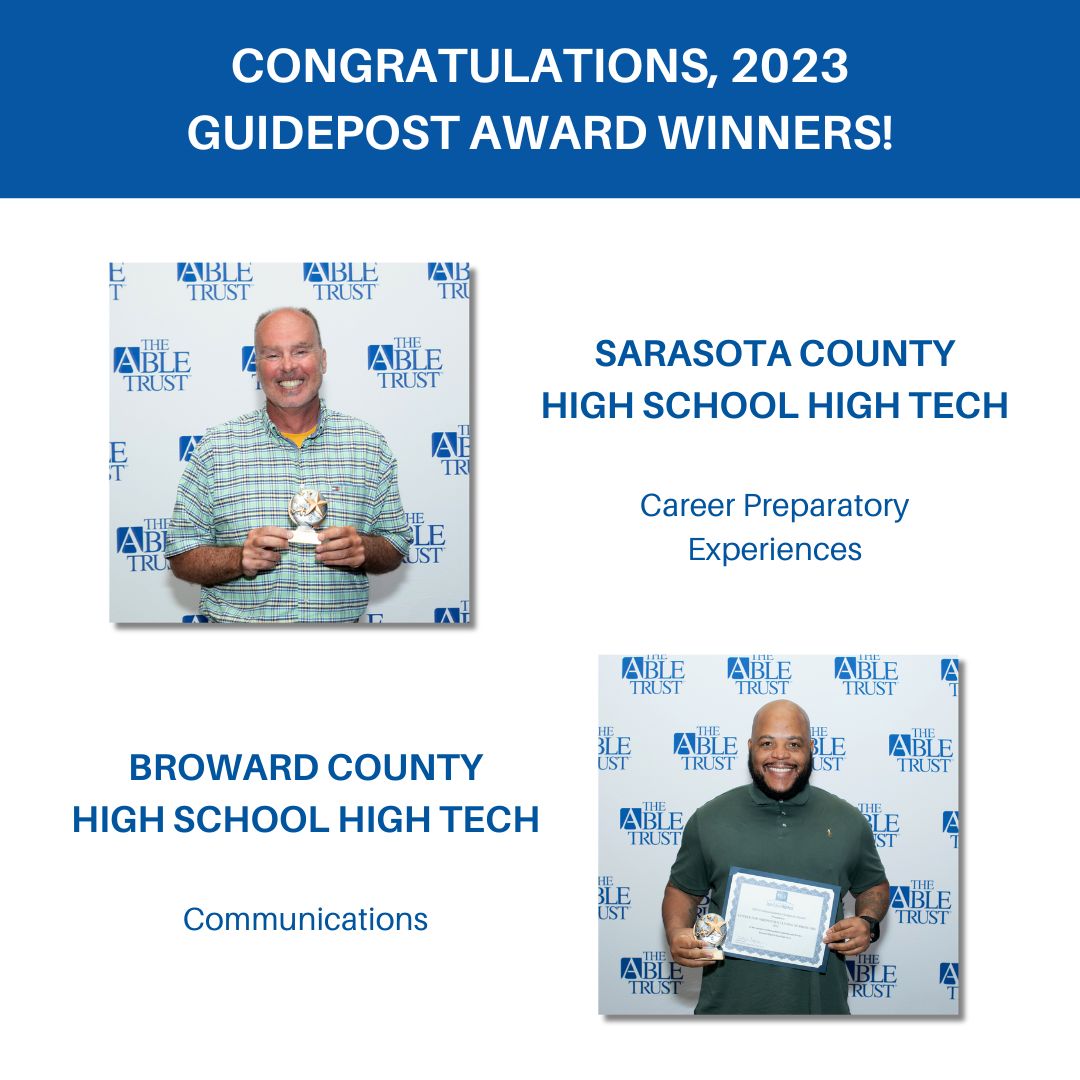 Congratulations to 2023 #FloridaHSHT Guidepost Award winners Sarasota County (Career Preparatory Experiences) and Broward County (Communications)! Learn more about the Guidepost Awards at abletrust.org/2024-high-scho…! @TheHavenSRQ @CILbroward #inclusiveflorida
