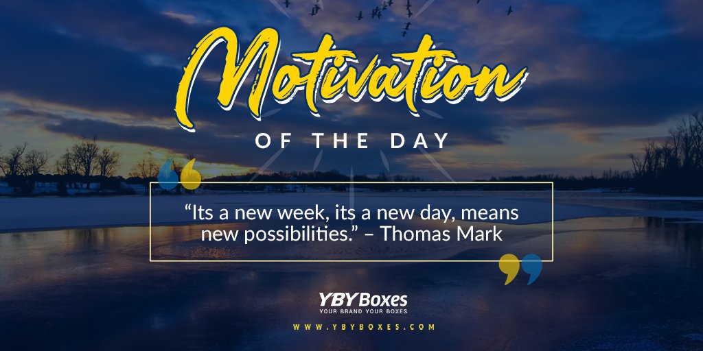 🌻Motivation of the day🌻
'It's a new week, a new day, means new possibilities.'
- Thomas Mark.
.
.
#YBYBoxesUSA #motivation #motivationoftheday #motivationalquotes #inspirationalquotes #newday #motivationalspeaker #packaging #custommadeboxes #productpackaging #deliverypackaging