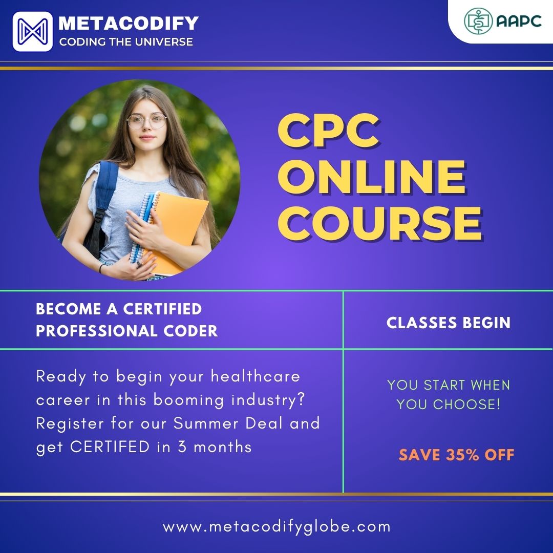 Join Our CPC Online Course

Ready to become a certified professional coder? Don't miss our Summer Deal! Start anytime, complete in 3 months. Get 35% off when you register now! Call 98848 49991/92 #CPC #HealthcareCareer #SummerDeal #MedicalCoding #OnlineCourse #Metacodify