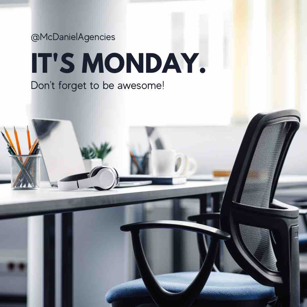 Have a great Monday!!

#goodmorning #Mondaymood #globelifelifestyle #McDanielAgencies #MTXE