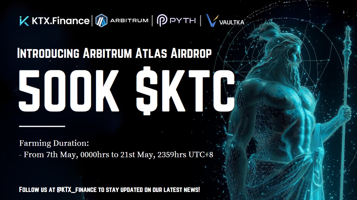 Introducing KTX.Finance's Arbitrum Atlas 🏞️🏛️ Arbitrum Atlas is our LARGEST single airdrop till date! 🔵 500k $KTC tokens up for grabs ⚪ 14 days of airdrop farming 🟣 Ecosystem chads @arbitrum @PythNetwork @Vaultkaofficial Read the 🧵 guide to farming a YUGE 500K…