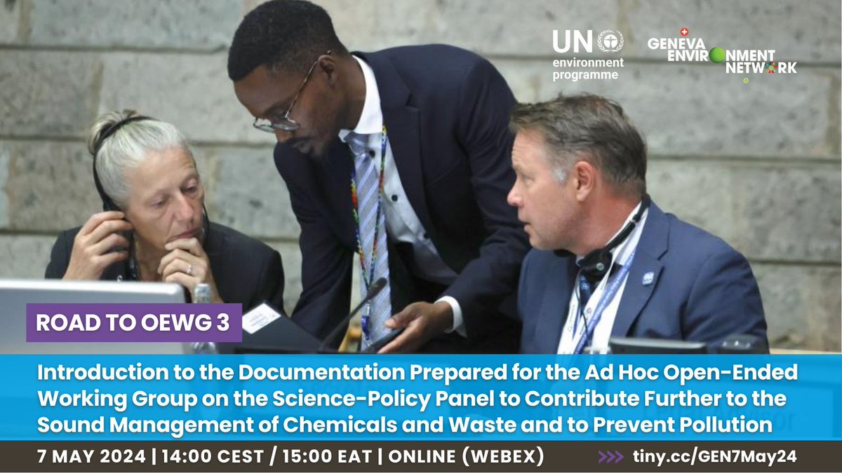 The #OEWG3 on the science-policy panel on chemicals, waste, and pollution prevention will take place from 17 to 21 June 2024 in #GENeva. Join this briefing presenting documentation prepared for the upcoming meeting. #SPPCWP 📅 7 May 2024, 14:00 CEST ▶️ tiny.cc/GEN7May24