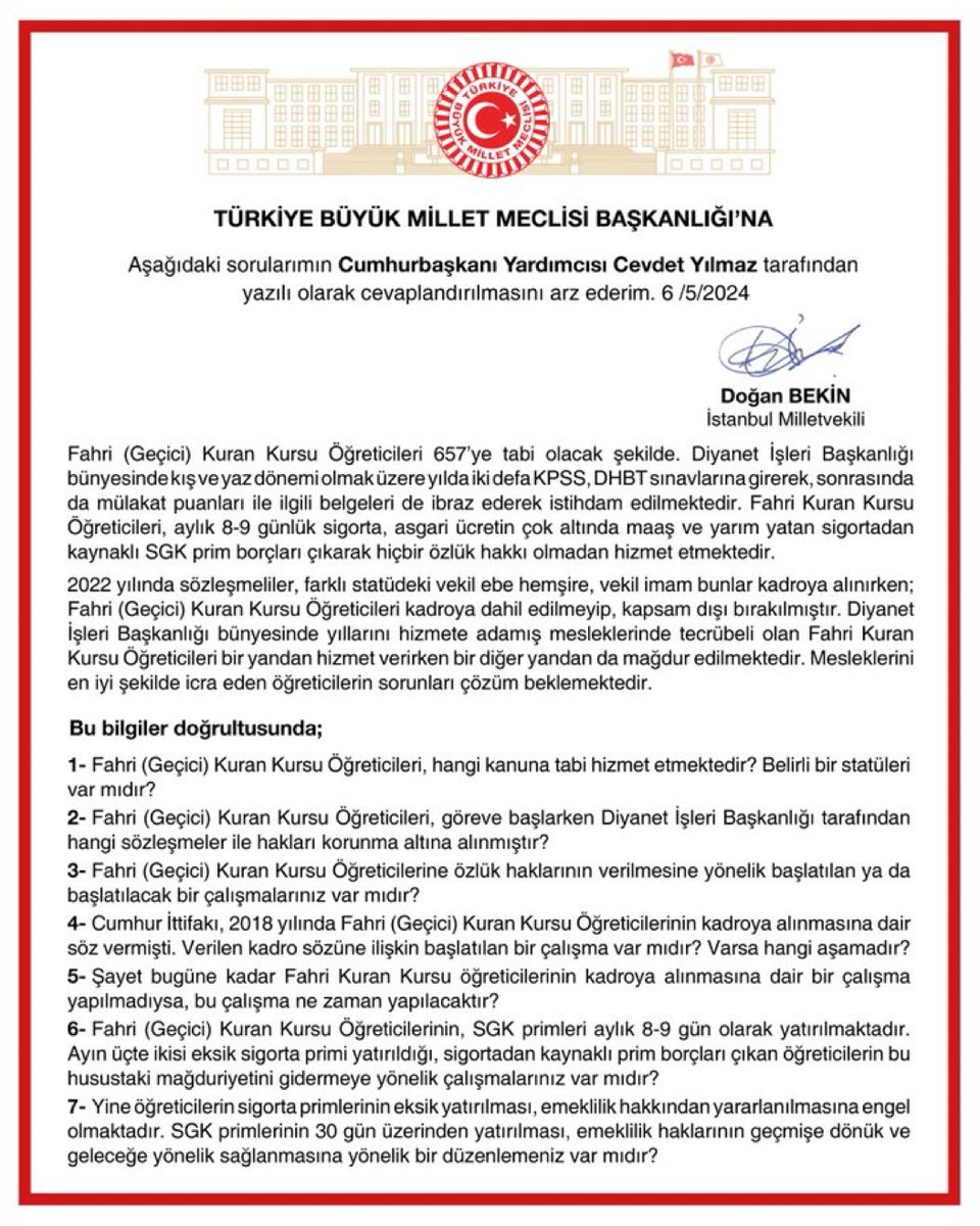 Fahri Kuran Kursu Öğreticilerinin yaşadıkları mağduriyete ilişkin yazılı soru önergesi Genel Başkan Yardımcımız ve İstanbul Milletvekilimiz Doğan Bekin tarafından TBMM'ye sunulmuştur.