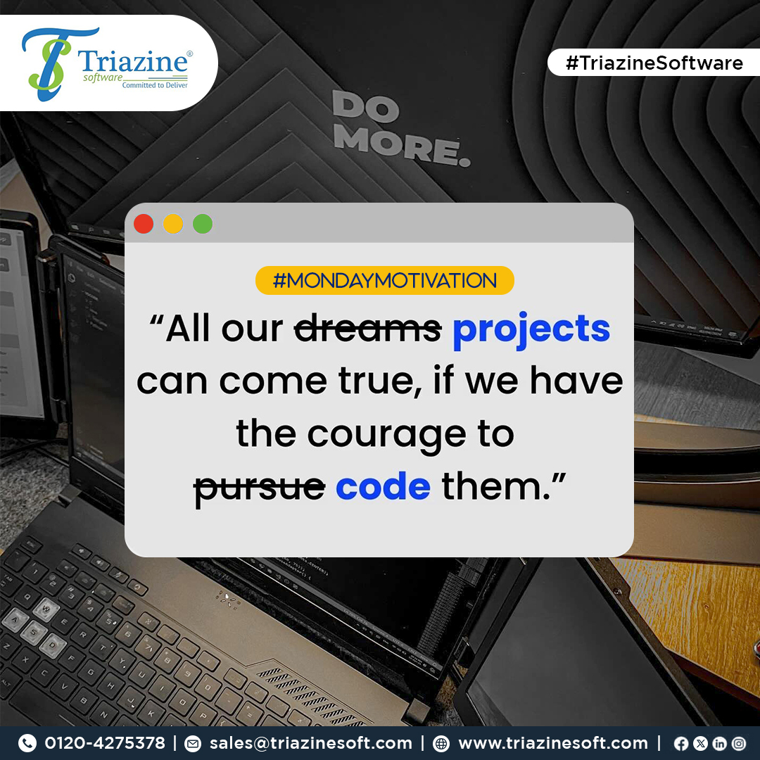 All our projects can come true if we have the courage to code them🚀
.
.
.
#TriazineSoftware #Triazine #TSPL #TeamTriazine #MondayMotivation #Monday #SoftwareDevelopment #DevelopmentCompany #Android #Apple #Creativity #ProgrammerLife #CodingIsArt #techcreativityblend
