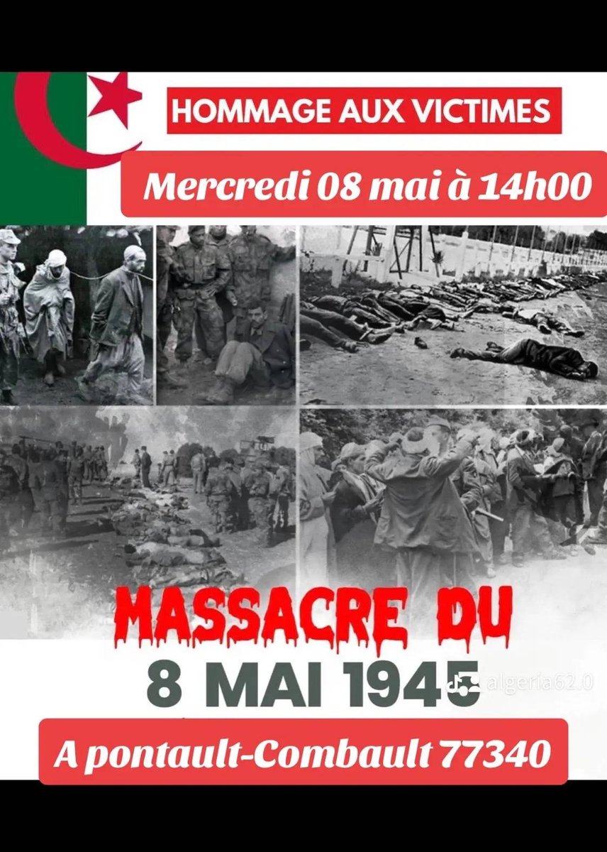 Le 8 mai, hommage aux victimes des massacres de Sétif, Kherata et Guelma :

- Nanterre à 11h pour la pose d'une plaque commémorative.

- Pontault-Combault à 14h.

#8mai1945 #8mai2024 #Algerie