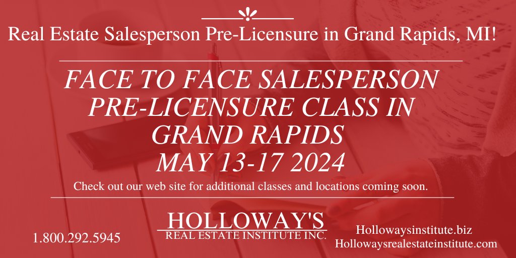 Grand Rapids Face to Face In-Person Pre-Licensure Salesperson starting next week. Register today. hollowaysinstitute.biz #Michiganrealtors #realtorlife #realestateagent #realestatenews #GrandRapidsMI #ThatsWhoWeR