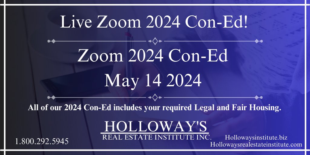 Live 2024 Con-Ed via Zoom class next week. Stay Home & Register today. This class includes your required Legal & Fair Housing for 2024!  hollowaysinstitute.biz #RealEstate #realtorlife #realtors #Mirealestate #MichiganRealtors #realestatenews #realestateagent #ThatsWhoWeAre