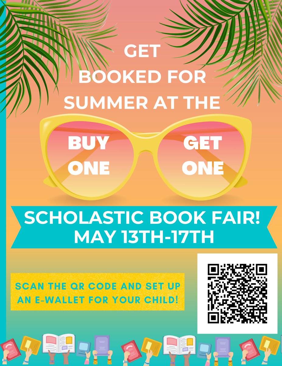 Get your child booked for the summer at our Buy One, Get One Free Book Fair Monday, May 13th- Friday, May 17th. Family Shopping Night is May 14th from 5:00-6:30, after our final PTO/SAC meeting. Click the link to set up an e-wallet for your child: tiny.cc/10vyxz