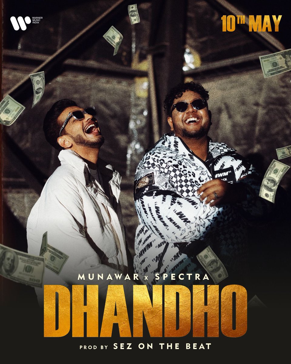 Dropping “Dhandho” w @munawar0018  @sezonthebeat @WarnerMusicIN on 10th May #MunawarSathSpectra