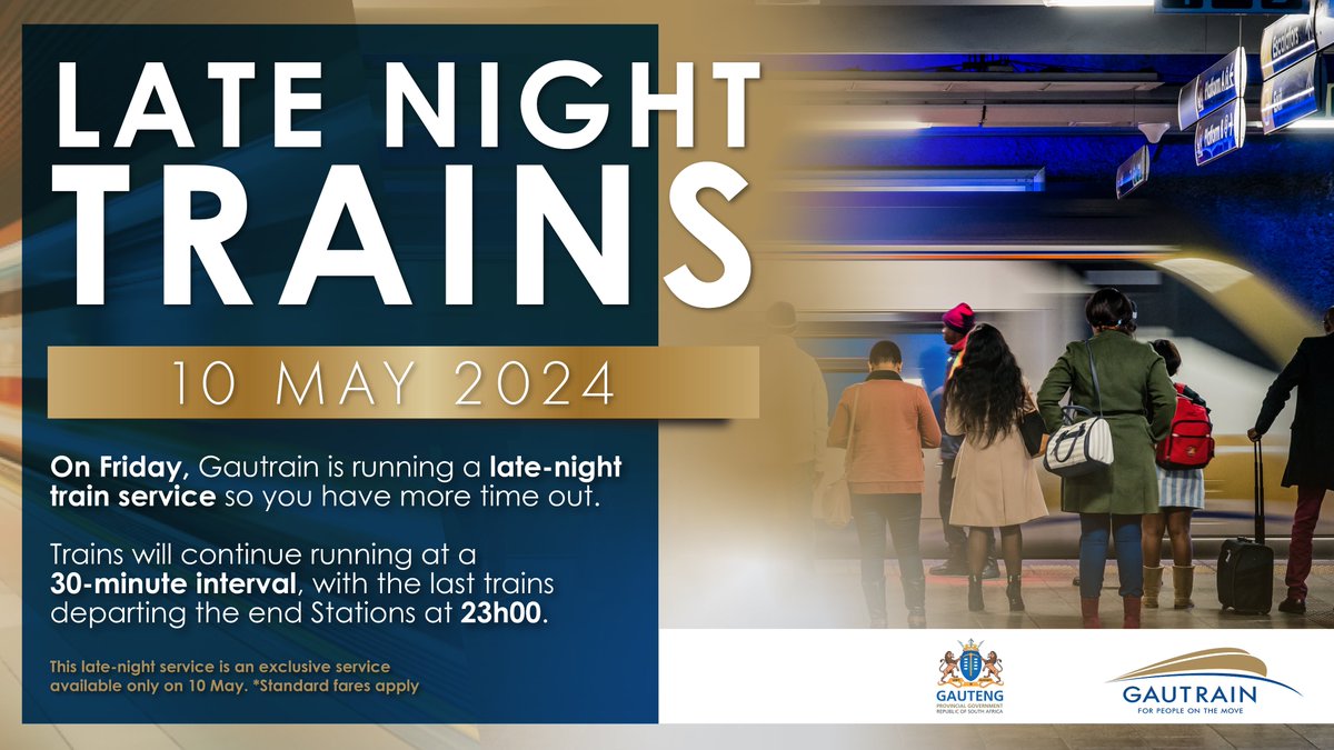 📢📢📢 Gautrain is running a late-night train service on Friday, 10 May, giving you the freedom to enjoy more time out. Last trains will depart Hatfield and Park station at 23:00. This exclusive service is available only on 10 May 2024. Standard fares, Ts & Cs apply.
