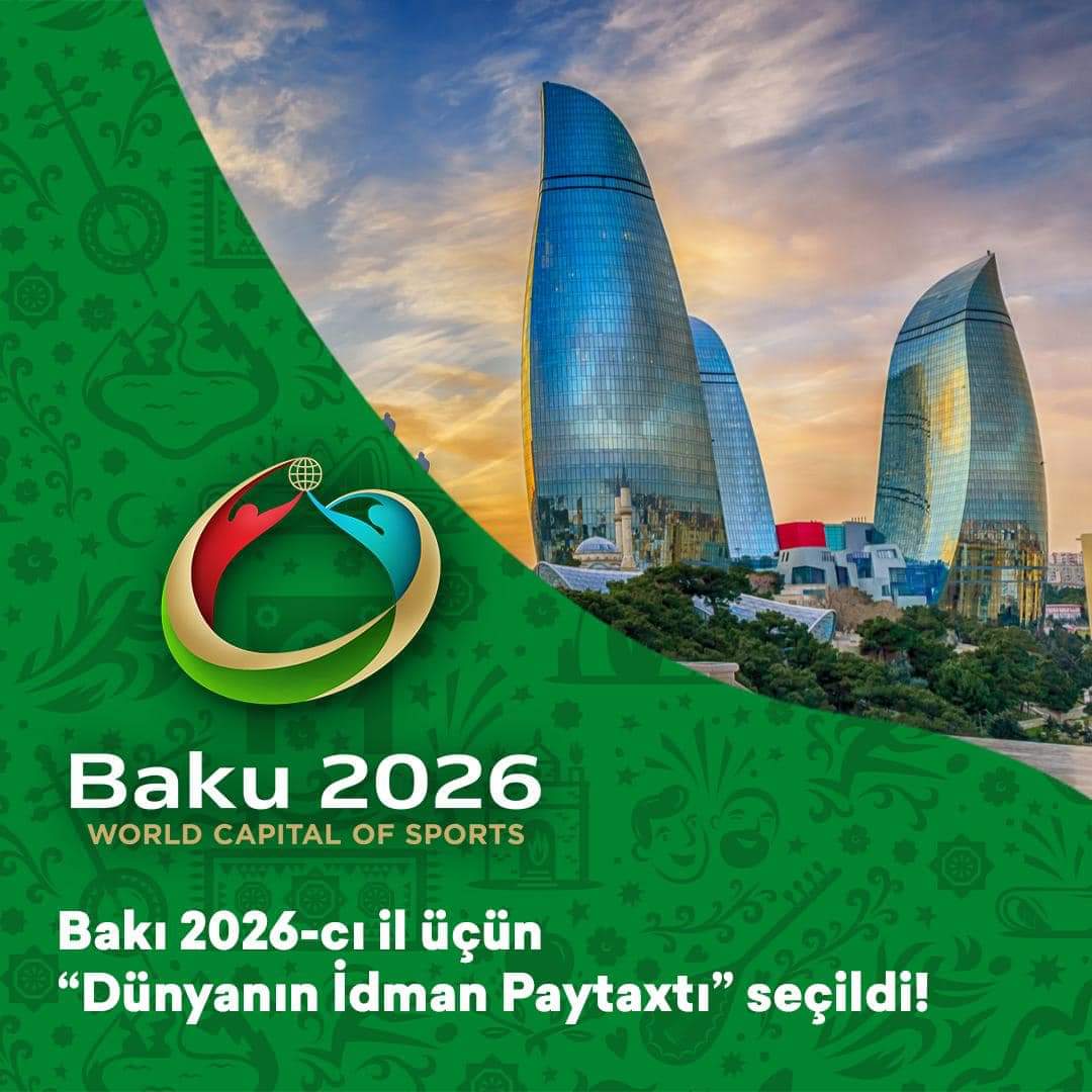 Paytaxtımız 2026-cı il üçün dünyanın “ İdman paytaxtı” seçilib
#birkimibirlikdə #BakuWorldCapitalofSport2026