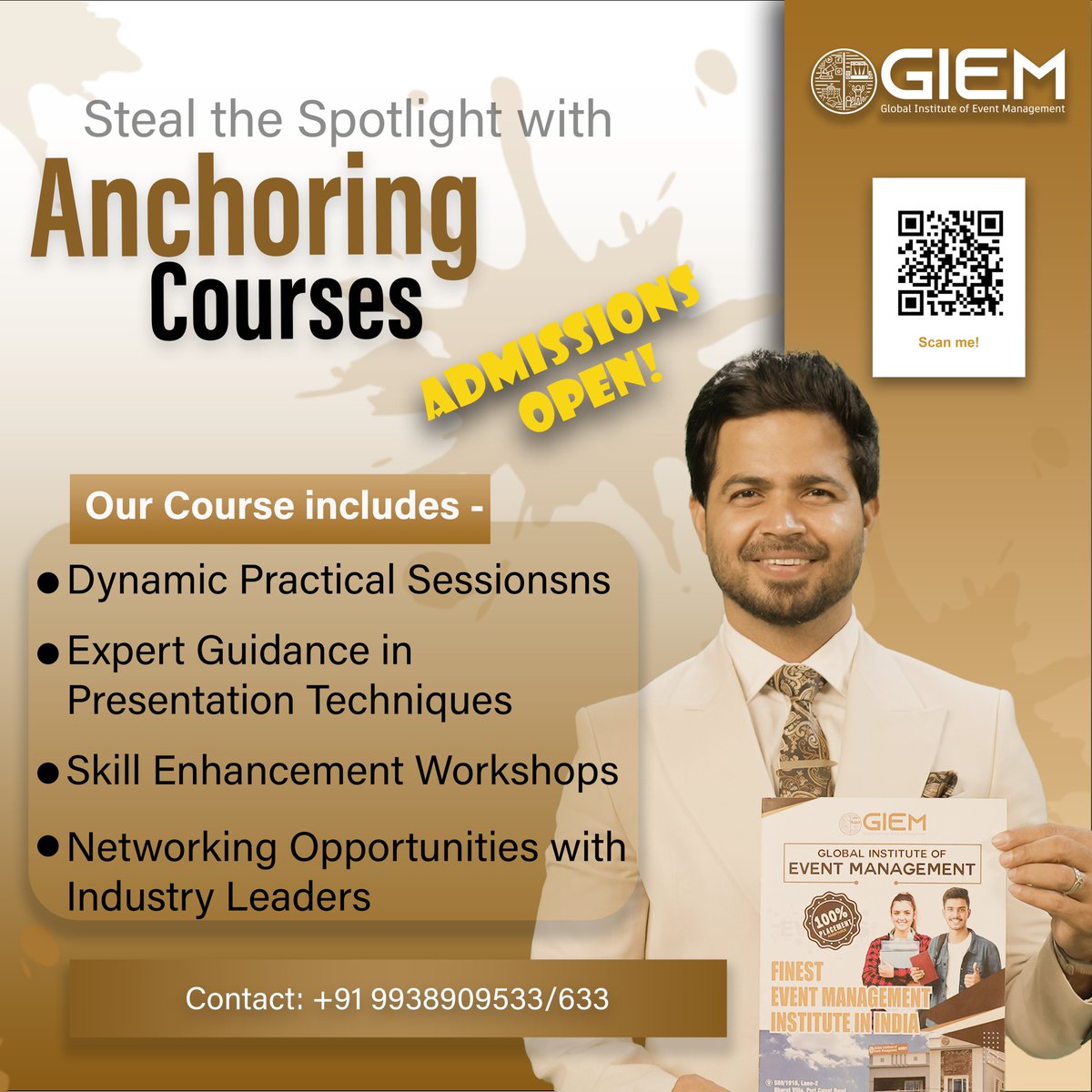 Steal the spotlight and own the stage with Anchoring Courses at #GIEM!

Contact us at +91 9938909533/633, Or,
to know more details, Visit our website: giem.in to kickstart your journey.

#AnchoringCareer #GIEM #AdmissionOpen #OwnTheStage #CareerOpportunities