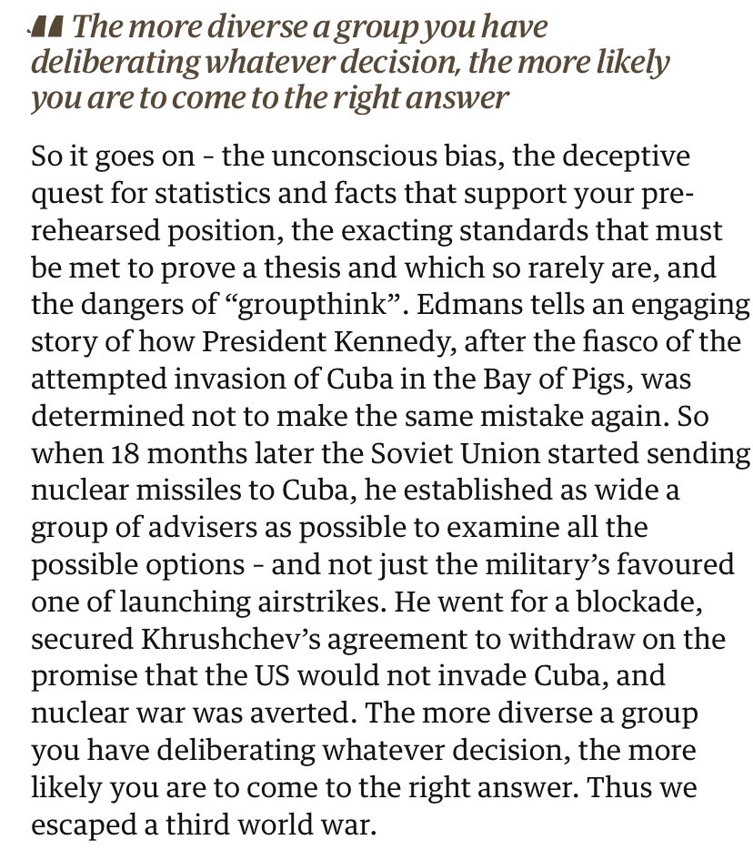 Nice review of an interesting book by @aedmans But I feel like @williamnhutton is doing a bit of misdirection in making ‘diversity’ the moral of the JFK story . Pretty sure they were nearly all middle-aged white men from relevantly diverse nationalities and domains of expertise,…