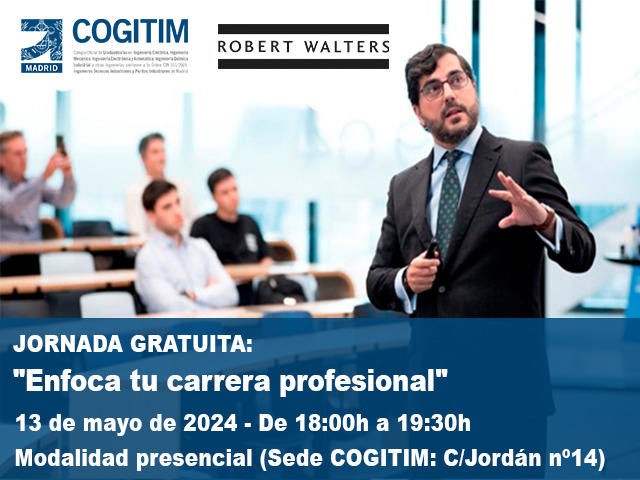 🔊No te pierdas nuestra jornada 'Enfoca tu carrera profesional' organizado por #COGITIM y #RobertWaltersEspaña. Descubre cómo destacar en el mercado laboral y potenciar tu trayectoria profesional. ¡Inscríbete ahora! 👇 ✍️cogitim.es/evento/001662