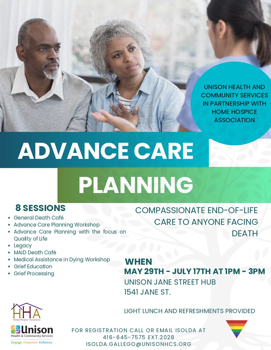 Join us for 8 sessions on Advance Care Planning - compassionate end-of-life care to anyone facing death. 🗓️May 29th-July 17th 🕙1pm-3pm 📍1541 Jane St. See the flyer below for details👇 #UnisonHCS #UnisonHealthAndCommunityServices #AdvanceCarePlanning