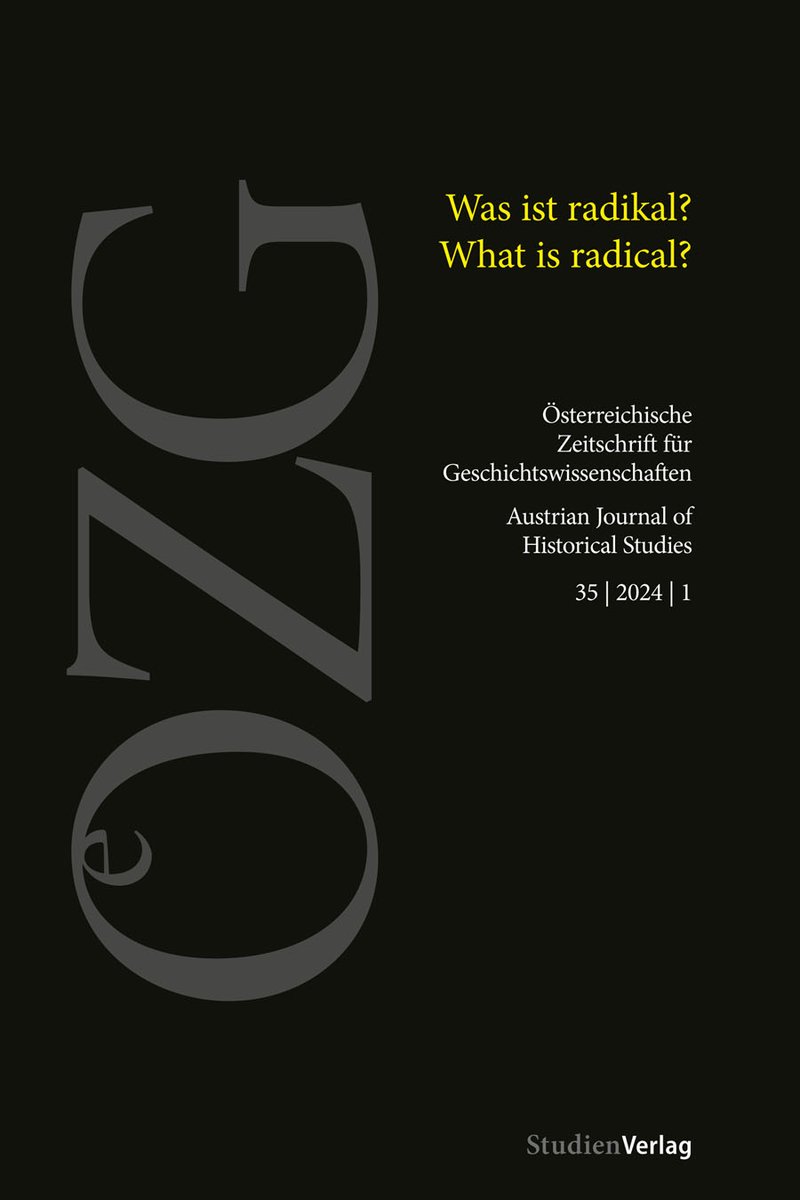 'Was ist radikal?' - der neue OeZG-Band (1/2024) ist soeben erschienen, hg. von Gabriella Hauch @gohauch u. Theresa Adamski. Open access hier zu lesen: journals.univie.ac.at/index.php/oezg…