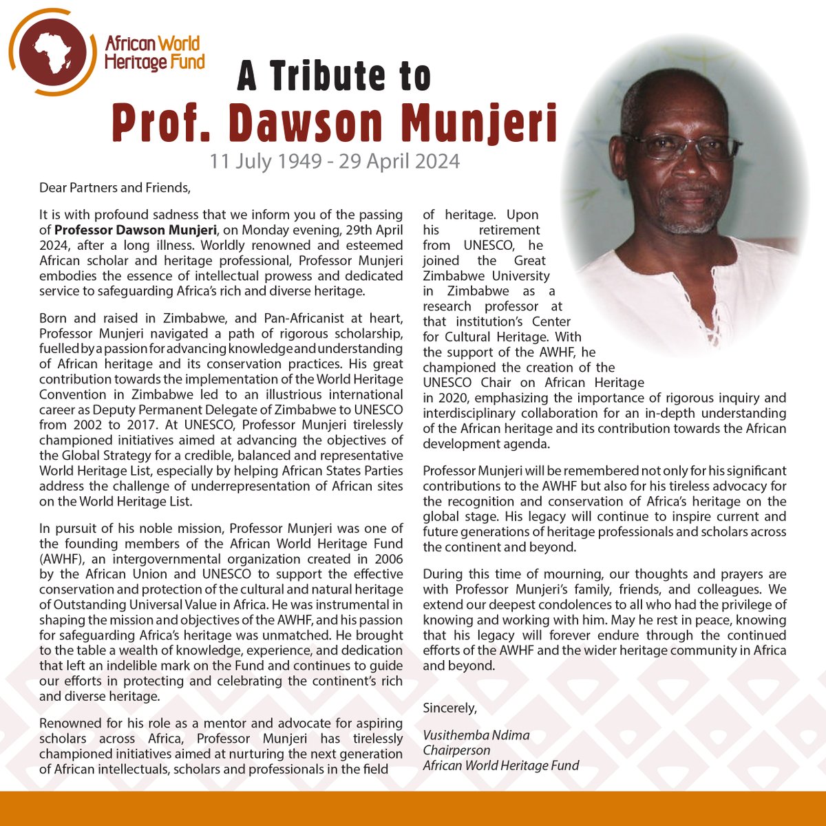 In loving memory of Professor Dawson Munjeri, a founding member of the African World Heritage Fund. May he rest in peace, knowing his legacy will forever endure through the continued efforts of the AWHF and the wider heritage community in Africa.