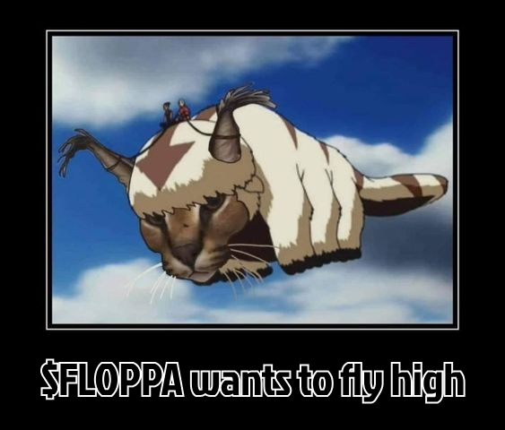 Let $FLOPPA fly high