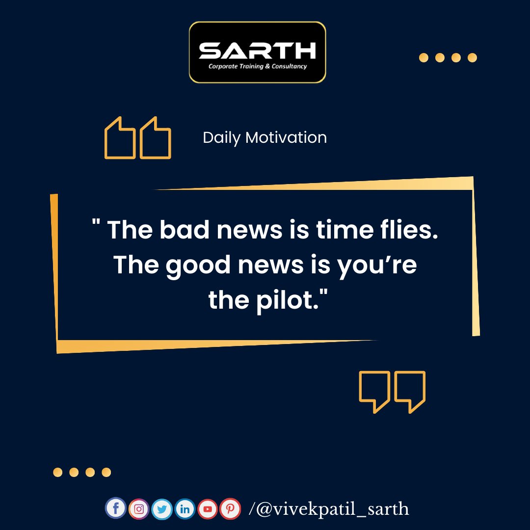 'The bad news is time flies. The good news is you’re the pilot.'
#motivation #quotes #quoteoftheday #motivationalquotes #inspirationalquotes #inspirationdaily #quotesaboutlife #quotesdaily #motivated #youthempowerment #nashikcity