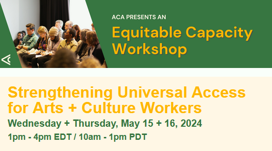 Register today for Equitable Capacity Workshops from Artist Communities Alliance! May 15 and 16: Strengthening Universal Access for Arts and Culture Workers Register here: artistcommunities.org/programs/equit…