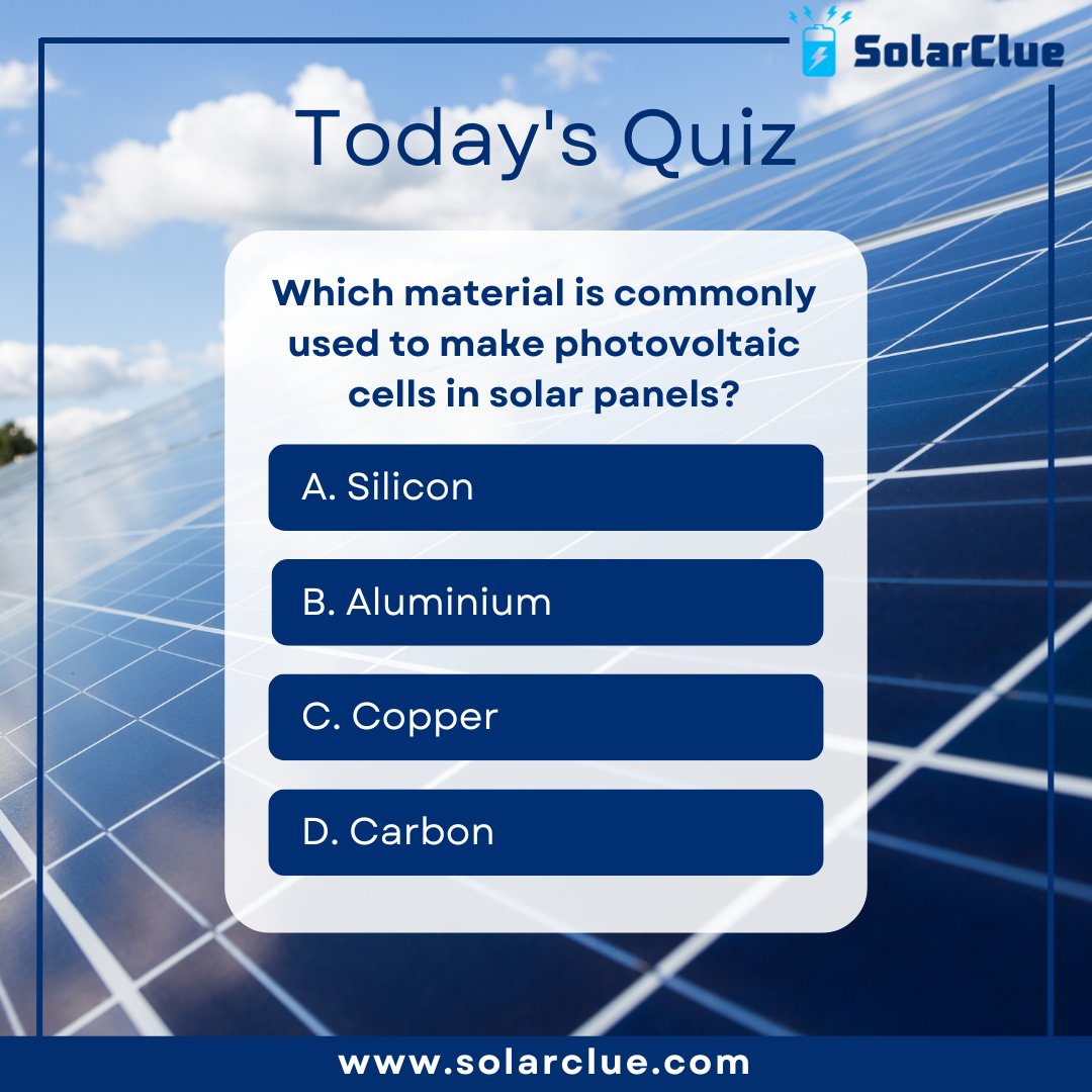 'Solar Panel Essentials: Photovoltaic Cell Materials'

Learn about the fundamental materials used in photovoltaic cells to harness solar energy efficiently. 

Test your knowledge with this quiz question!

#SolarEnergy #SolarClue #Photovoltaics #RenewableEnergy #QuizTime