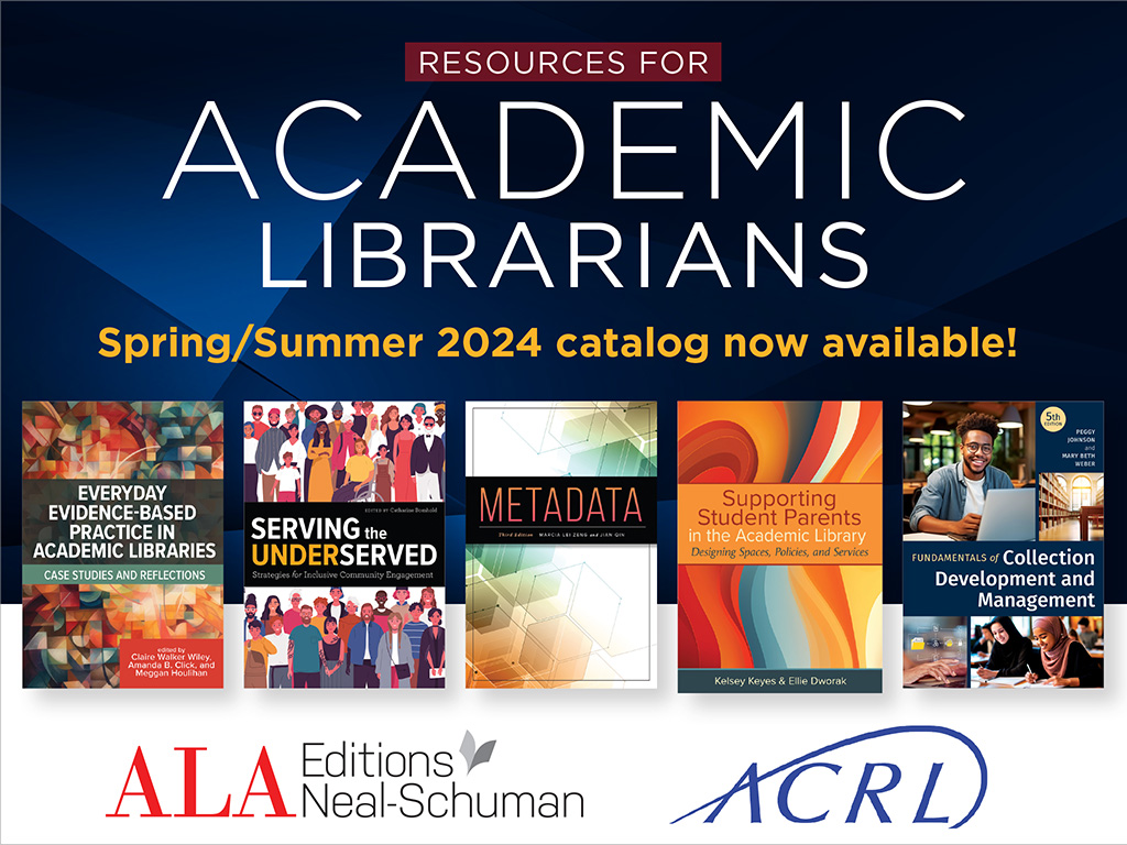 Check out these new and noteworthy books for academic librarians, plus textbooks for LIS programs, now available in the Spring/Summer 2024 ALA Editions | ALA Neal-Schuman and @ALA_ACRL catalog! Browse here: bit.ly/3y0yf49