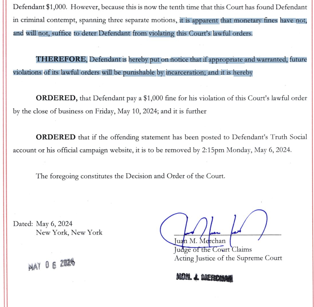 [Here's from today's contempt order by Justice Merchan: 'Defendant is hereby put on notice that if appropriate and warranted, future violations of its lawful orders will be punishable by incarceration'