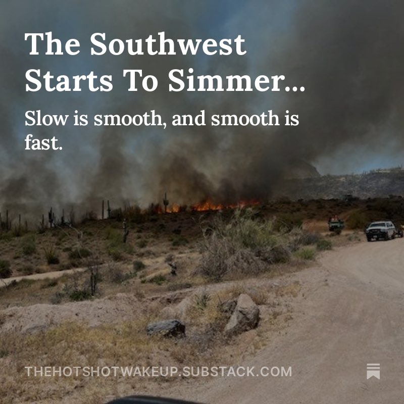 New Article Out: The Southwest Starts To Simmer...

Slow is smooth, and smooth is fast.
#wildfire #azfire #nmfire