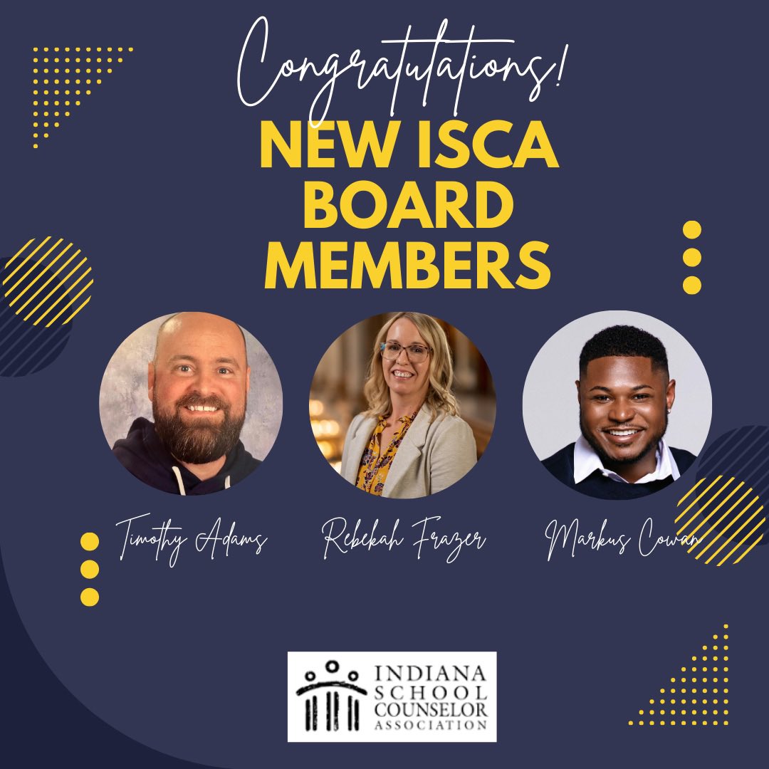 Please welcome our newest ISCA elected board members! They will represent and serve Indiana School Counselors for the next 3 years. If you are interested in getting involved in ISCA, consider joining a committee!