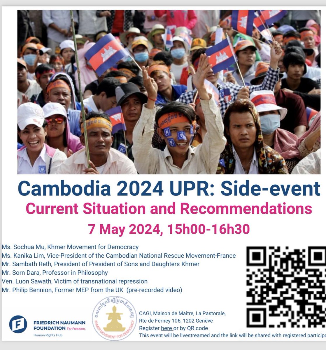 Cambodia 2024 UPR: Side Event Current Situation And Recommendations 7 May 2024 @ 15h00-16h30