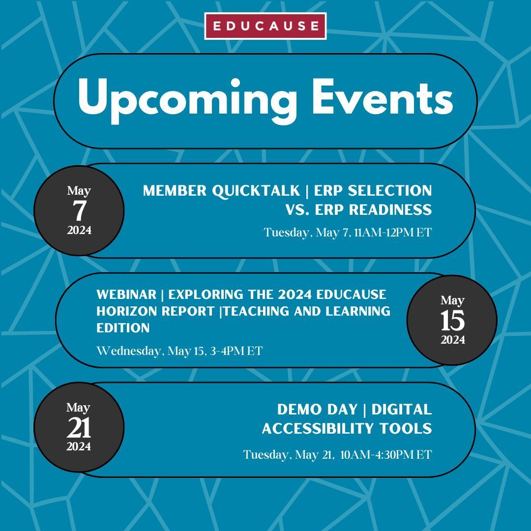 Check out these Upcoming EDUCAUSE Events! buff.ly/3Sz3l9x