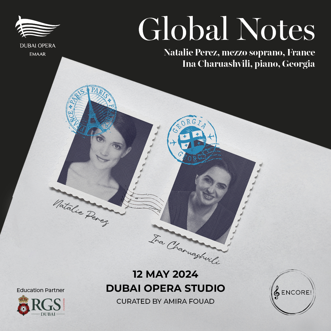 Get ready for an enchanting evening at #DubaiOperaStudio as talented mezzo-soprano Natalie Perez from France and pianist Ina Charuashvili from Georgia come together for a captivating performance on 12 May 2024.