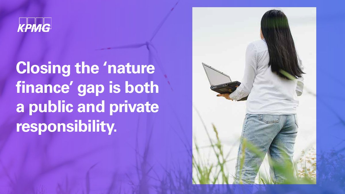 The current amount of both public and private expenditure allocated to #natureconservation and restoration is hugely insufficient. For in-depth insights, explore the report 'The investment case for nature' social.kpmg/7kof26 | #ESG #MakeTheDifference #naturefinance