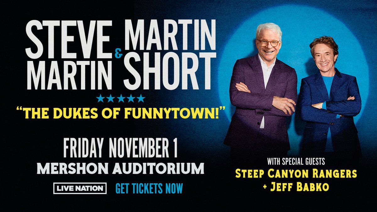 JUST ANNOUNCED … Steve Martin and Martin Short (@SteveMartinToGo) – Friday, November 1 at #MershonAuditorium – Tickets GO ON SALE Friday, May 10 @ 10AM. ticketmaster.com/event/050060A2…