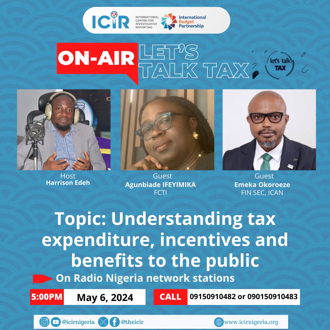 Join us this evening by 5:00 P.m. on #LetsTalkTax, with Harrison Edeh [@Harrisonedeh] as he will be discussing Understanding Tax Expenditure, Incentives and Benefits to the Public with experts Agunbiade Ifeyimika and Emeka Okoroeze “Let’s Talk Tax” is brought to you by…